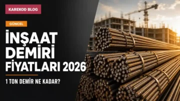 Güncel inşaat demiri fiyatları