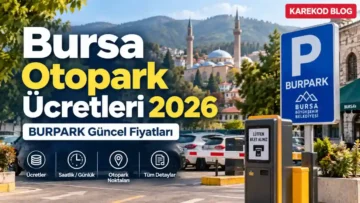Güncel Bursa Otopark Ücretleri