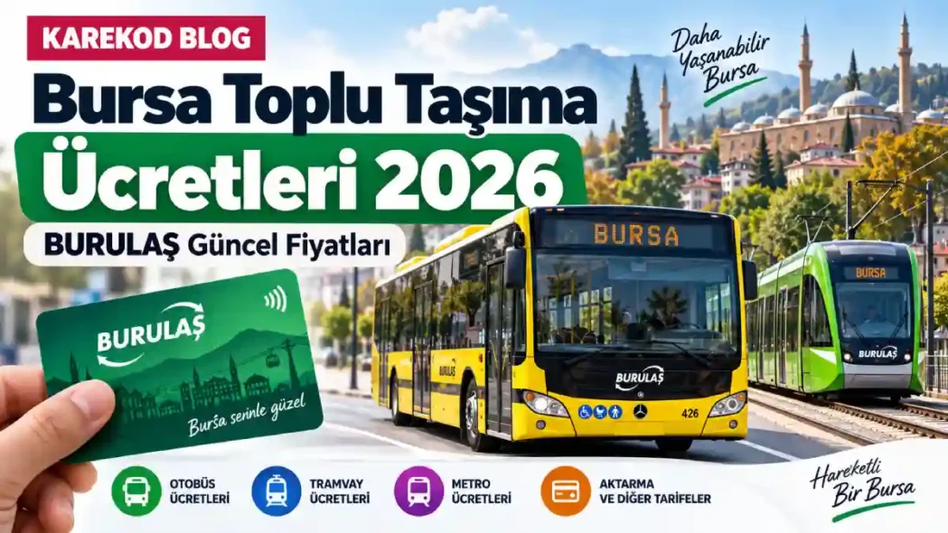 Bursa Toplu Taşıma Ücretleri