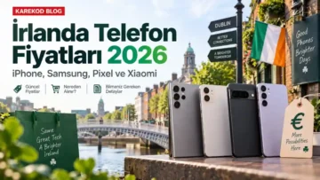 Güncel İrlanda Telefon Fiyatları