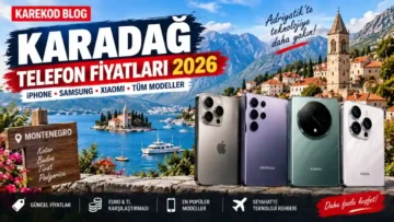 Güncel Karadağ Telefon Fiyatları