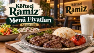 Köfteci Ramiz Menü Fiyatları