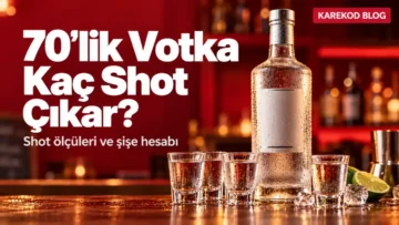 70'lik votka kaç shot çıkar