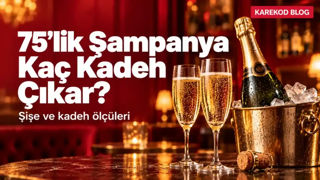 75'lik şampanya kaç kadeh çıkar