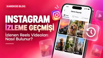 Instagram İzleme Geçmişi Rehberi