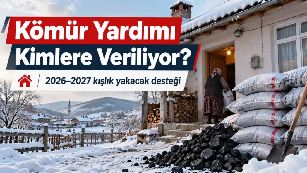 Kömür Yardımı Kimlere Veriliyor