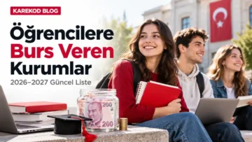 Öğrencilere Burs Veren Kurumlar