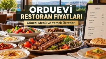 Orduevi Restoran Fiyatları